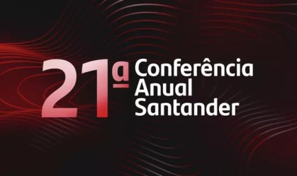 Confira o terceiro dia da 21ª Conferência Santander