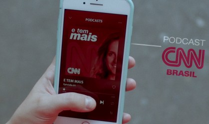 CNN Brasil é multiplataforma; saiba como acessar vídeos e podcasts