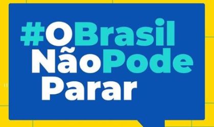 Após repercussão, Governo apaga publicações com slogan ‘O Brasil não pode parar’