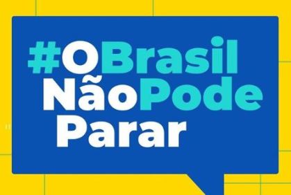 Campanha O Brasil Não Pode Parar, divulgada no perfil oficial do Instagram