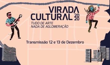 Virada Cultural chega à 16ª edição em 2020, com atividades on-line e presenciais