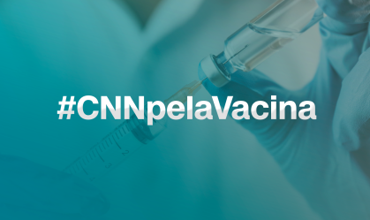 CNN pela Vacina