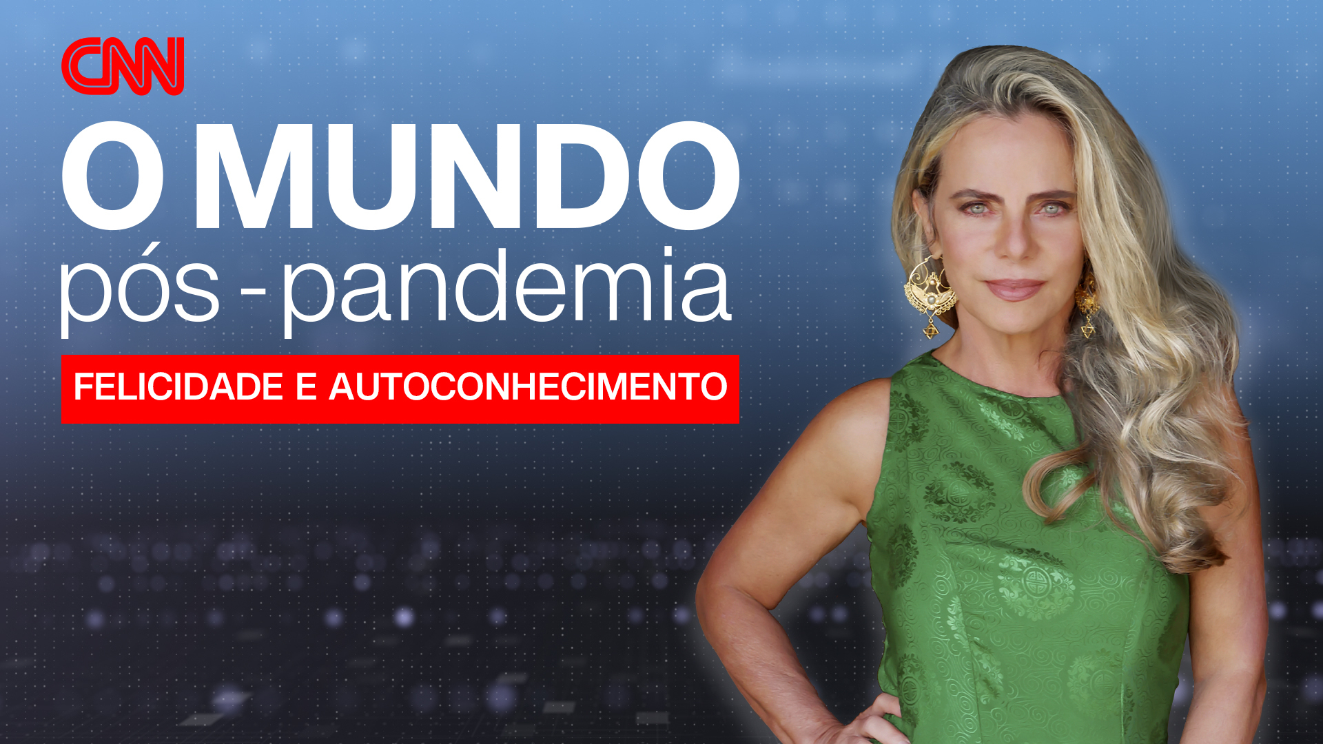 O Mundo Pós-Pandemia – Felicidade e Autoconhecimento