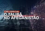 ‘O Talibã no Afeganistão’: especial mostra os impactos na política internacional
