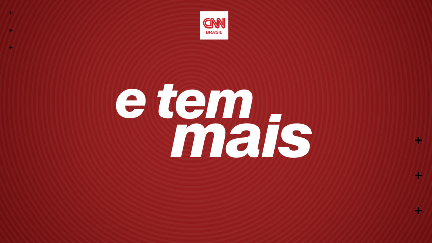Podcast E Tem Mais é publicado de segunda a sexta, sempre no início da manhã / CNN Brasil