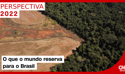 Assegurar mercados do agro e Amazônia: desafios do Brasil no mundo em 2022
