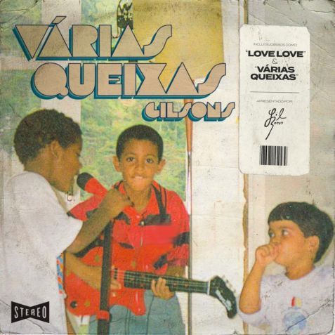 Capa do EP "Várias Queixas", lançado em 2019, mostra Francisco, José e João Gil juntos no sítio da família em Araras, na cidade de Petrópolis, na serra fluminense/ Gilsons/Reprodução