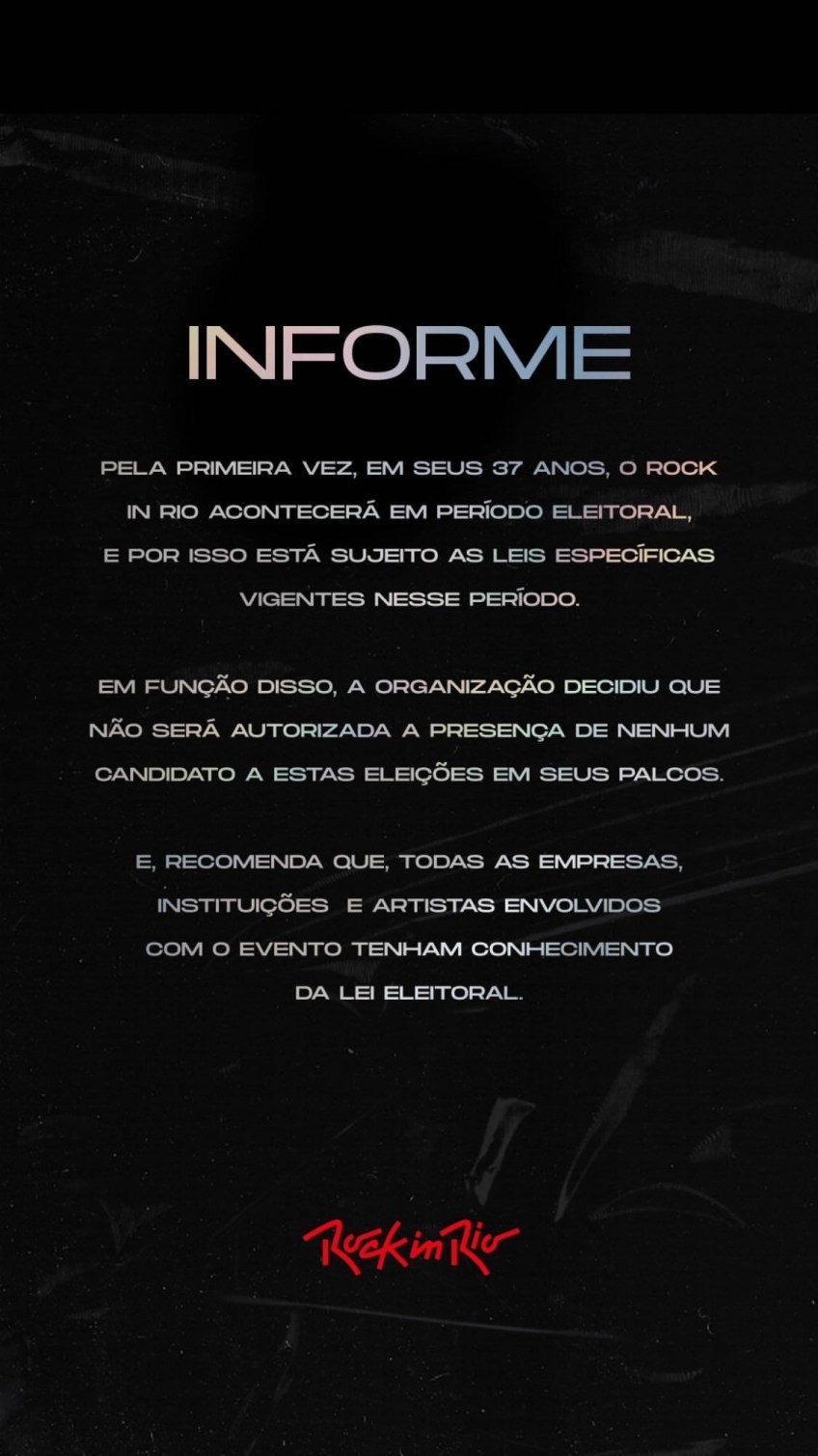 Informe publicado pela organização do Rock in Rio sobre a presença de candidatos às eleições de 2022 no palco do festival. / Reprodução