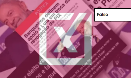 Imagem de destaque do post: É falsa imagem de notícia que atrela apoio de banqueiros a Lula em troca da revogação do Pix