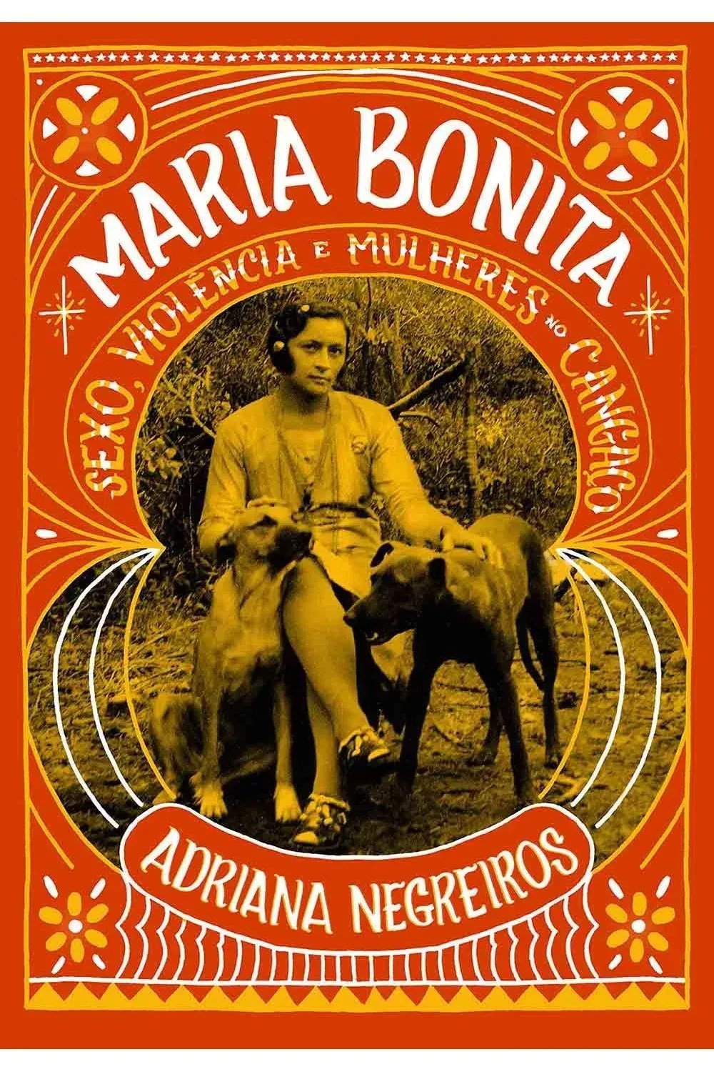 Livro de Adriana Negreiros que conta a história de Maria Bonita / Divulgação/Companhia das Letras