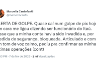 Golpe do Pix: vítima relata nova modalidade usada por criminosos