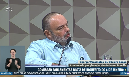George Washington de Oliveira Sousa, condenado por envolvimento no caso da bomba no Aeroporto de Brasília, em depoimento à CPMI do 8 de janeiro.