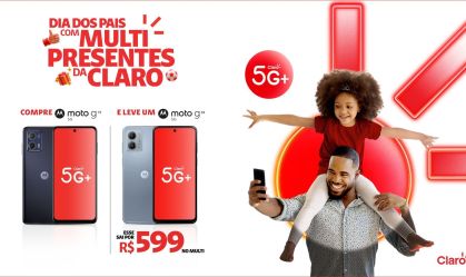 Por: Claro - Promoção pode aquecer vendas no Dia dos Pais