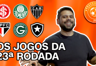 Aquecimento CNN: o que esperar dos principais jogos da 23ª rodada do Brasileirão