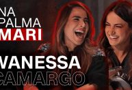 Wanessa Camargo sobre namoro com Dado na adolescência: “Explodíamos um com o outro” 