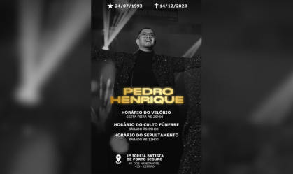 Cantor gospel Pedro Henrique será sepultado neste sábado em Porto Seguro (BA)