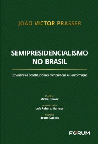 Livro "Semipresidencialismo no Brasil" de João Victor Prasser / Reprodução
