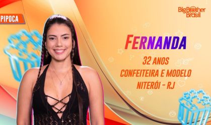 Fernanda é mais uma Pipoca e 16ª confirmada no BBB24