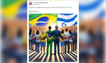 Chanceler israelense, Israel Katz, fez uma série de publicações nas redes sociais direcionadas ao presidente Lula.