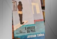 Vestibular da UFRGS coloca o livro “O Avesso da Pele” como leitura obrigatória