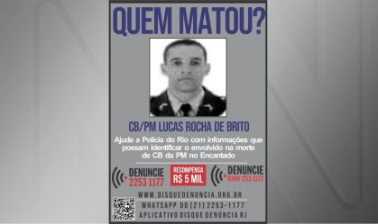 Envolvido na morte de PM na Zona Norte do Rio é procurado; Disque Denúncia oferece recompensa