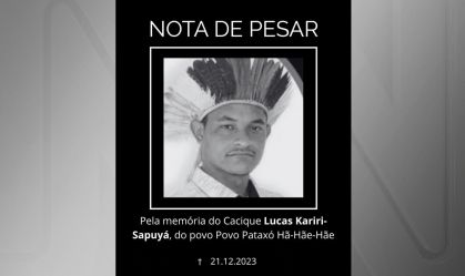 Cacique Lucas Kariri-Sapuyá foi assassinado em dezembro de 2013
