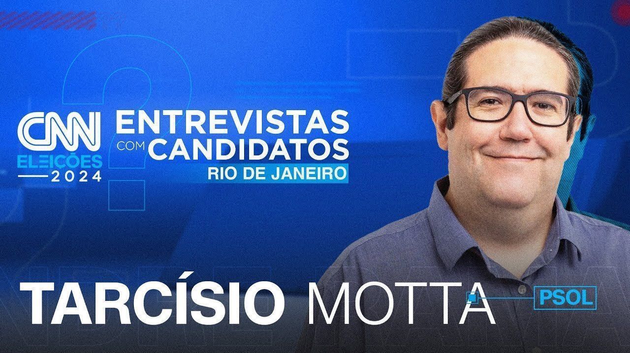 CNN entrevista Tarcísio Motta (PSOL)