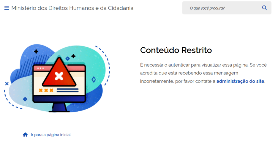 Mensagem de conteúdo restrito aparece no site do Ministério dos Direitos Humanos ao acessar links com notas sobre supostos casos de assédio contra Silvio Almeida • Reprodução