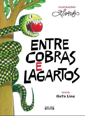 "Entre Cobras e Lagartos" tem texto de Guto Lins e ilustrações de Ziraldo • Divulgação