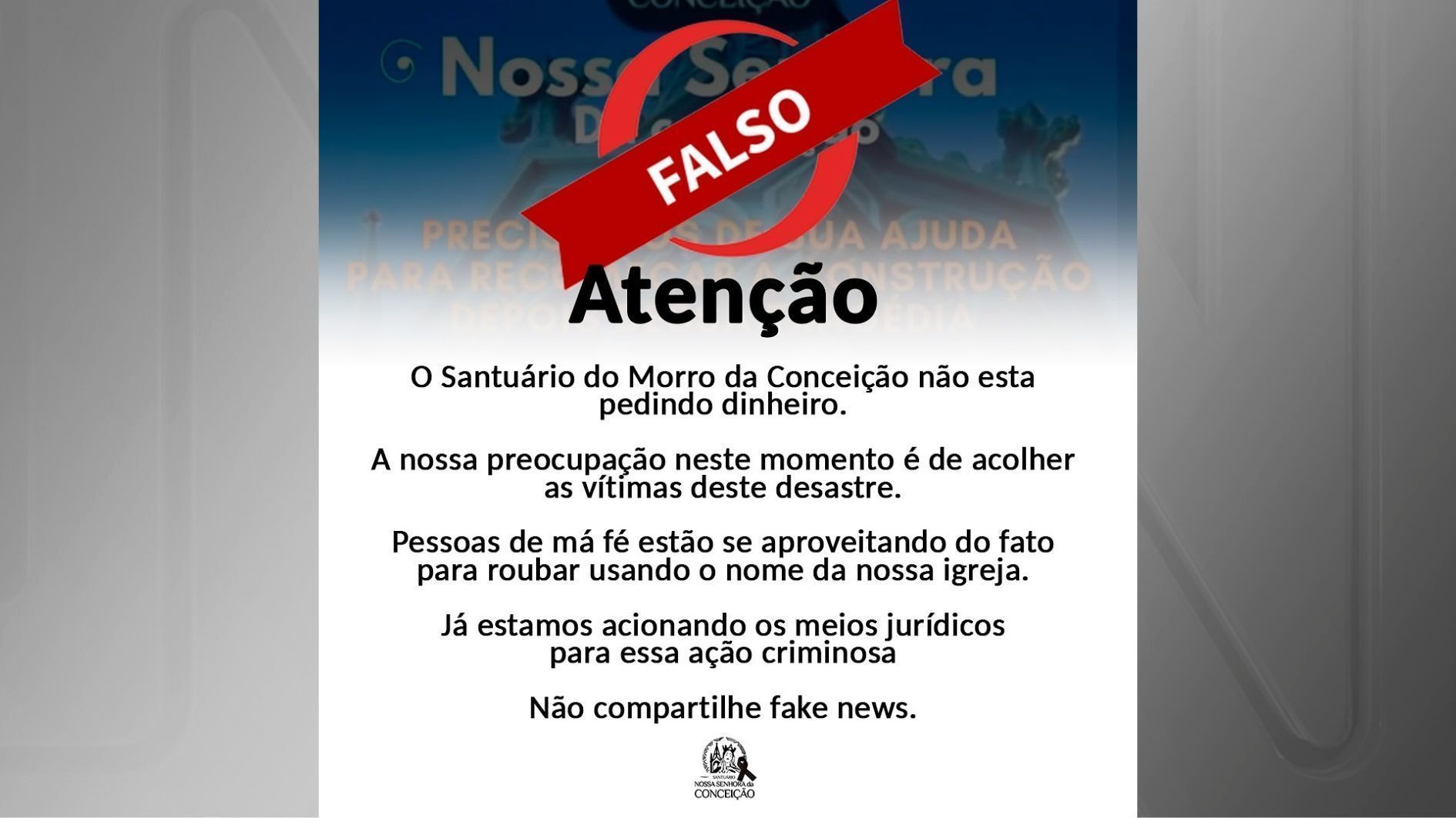 Direção da igreja fez o alerta por meio de redes sociais