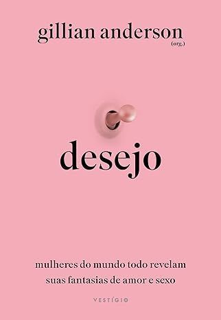 "Desejo", de Gillian Anderson • Divulgação