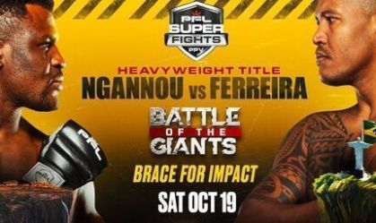 Renan Problema enfrenta Francis Ngannou na PFL esse sábado (19)