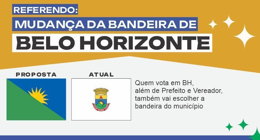 Eleitores de Belo Horizonte rejeitaram a mudança da bandeira do município