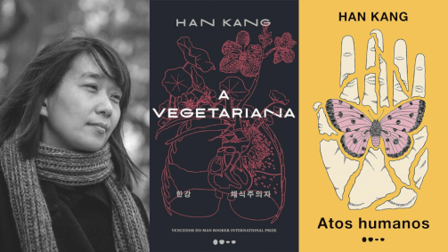 Montagem com a escritora Han Kang e a capa dos livros "A Vegetariana" e "Atos Humanos"