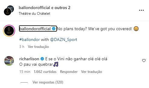 Richarlison deixou comentário em defesa de Vinicius Jr. • Reprodução/Instagram Ballon d’Or