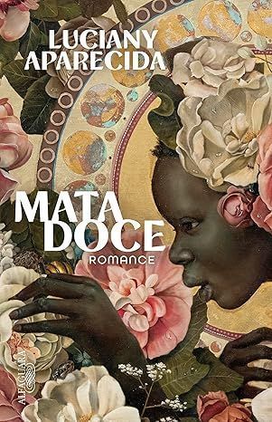 "Mata doce", de Luciany Aparecida • Divulgação
