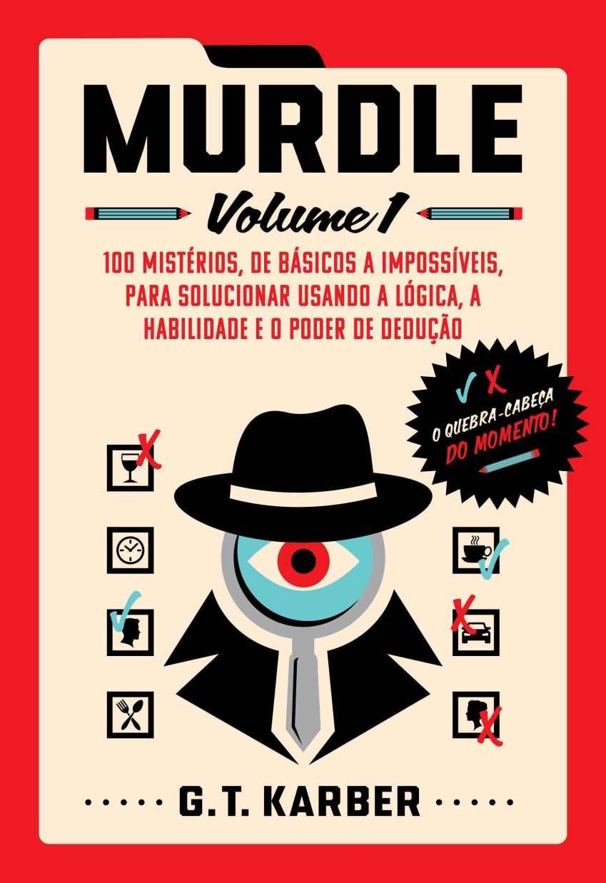 "Murdle" é um livro com enigmas e mistérios de assassinato para o leitor desvendar • Divulgação/Intrínseca