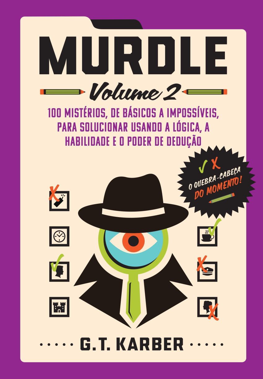 "Murdle: Volume 2" dá sequência ao sucesso de vendas criado por G.T. Karber • Divulgação/Intrínseca