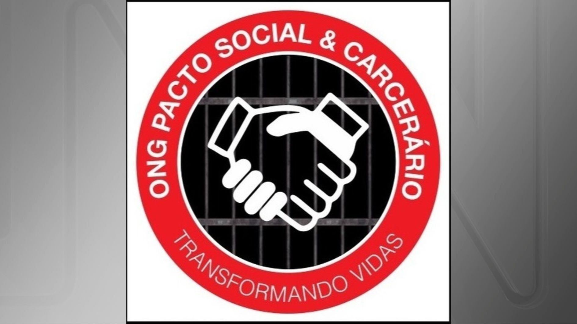 ONG Pacto Social & Carcerário é suspeita de envolvimento com o PCC