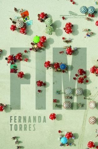 "Fim", de Fernanda Torres • Divulgação