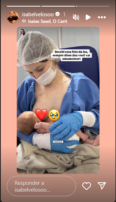 Isabel Veloso mostrou momento em que amamentou o filho Arthur no hospital • Instagram/Isabel Veloso
