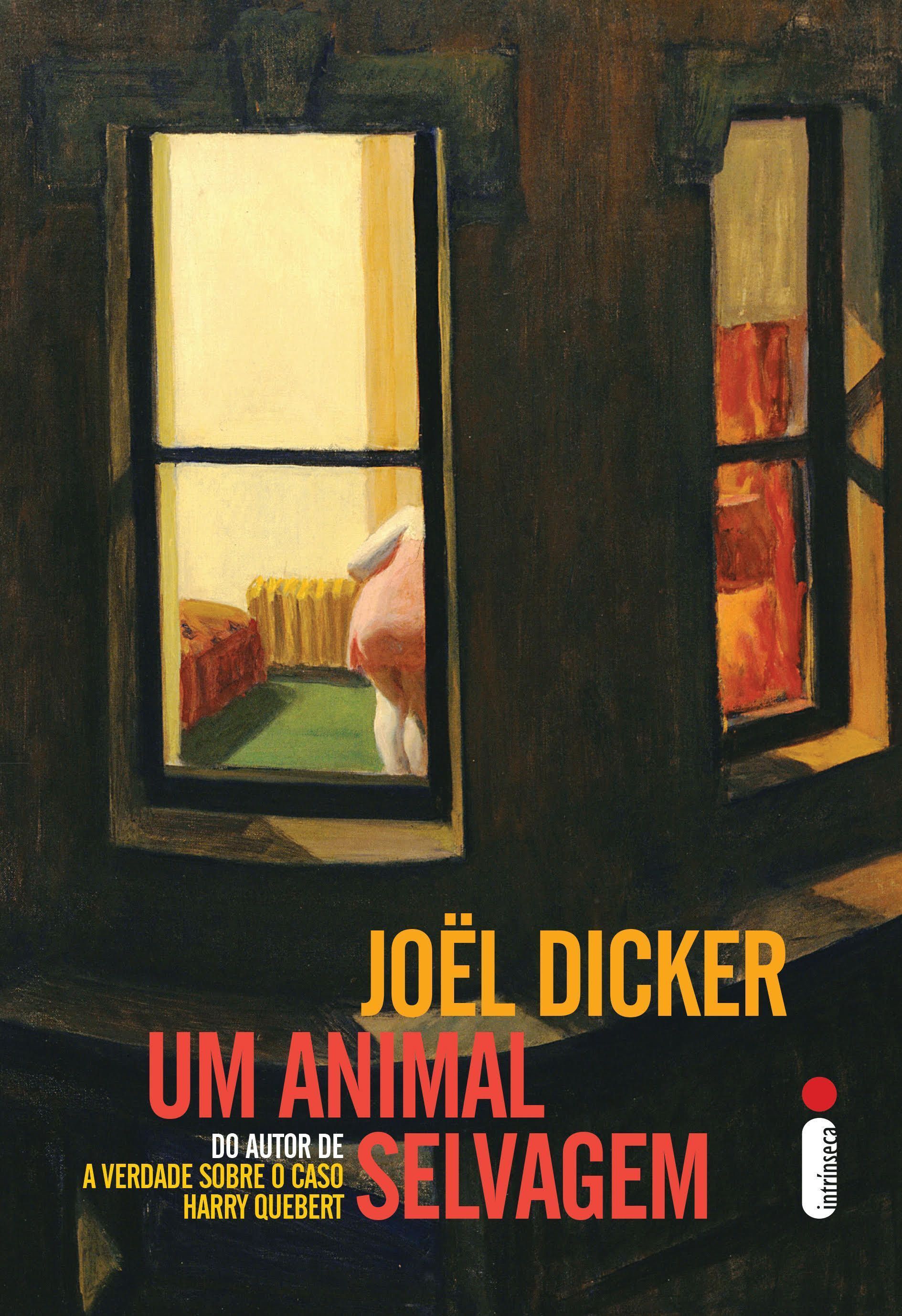 Capa do livro "Um Animal Selvagem" de Joël Dicker • Divulgação/Intrínseca