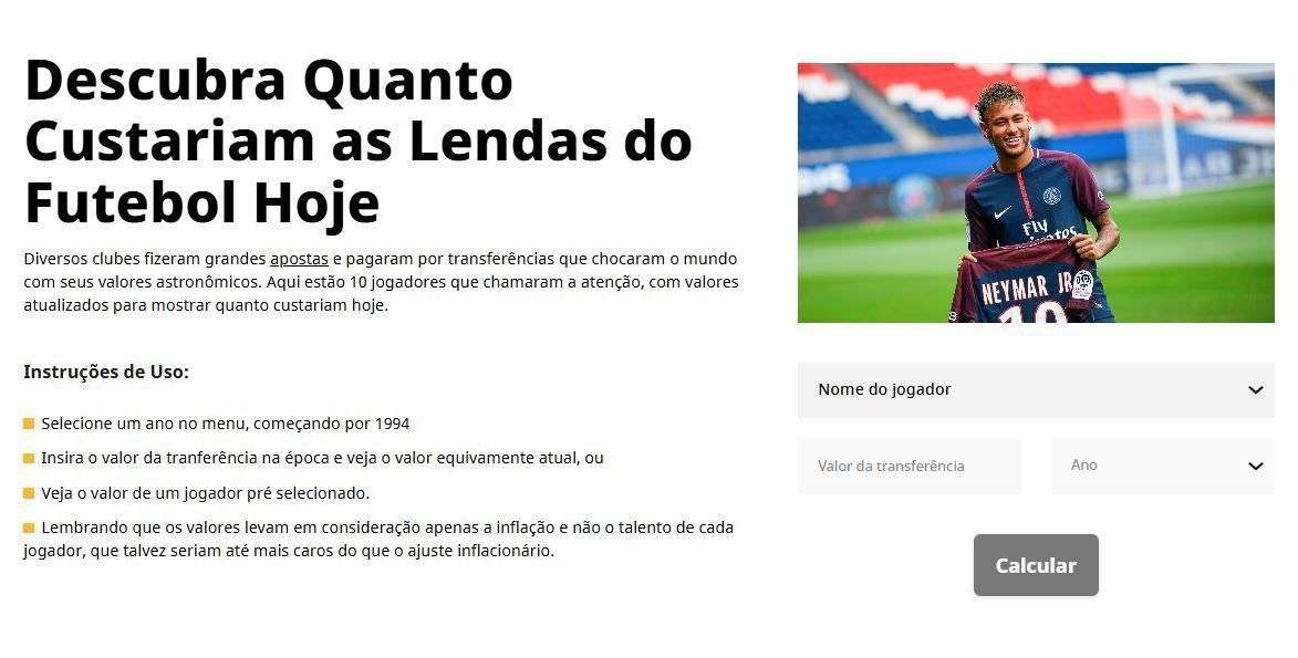 Calculadora Interativa mostra valores reajustados de grandes transferências do futebol • Foto: Reprodução