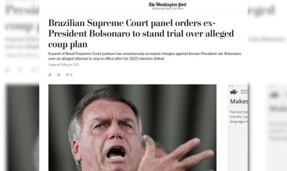 The Washington Post ressalta que decisão do Supremo Tribunal Federal para tornar Jair Bolsonaro réu por suposto plano de golpe foi unânime