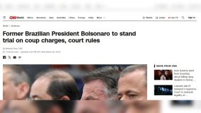 CNN Internacional noticia decisão do Supremo Tribunal Federal que tornou Jair Bolsonaro réu por suposto plano de golpe