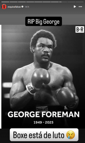 Esquiva Falcão publicou sobre a morte de George Foreman • Reprodução / Instagram