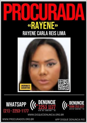 Rayene era procurada pela polícia há quatro meses. • Divulgação