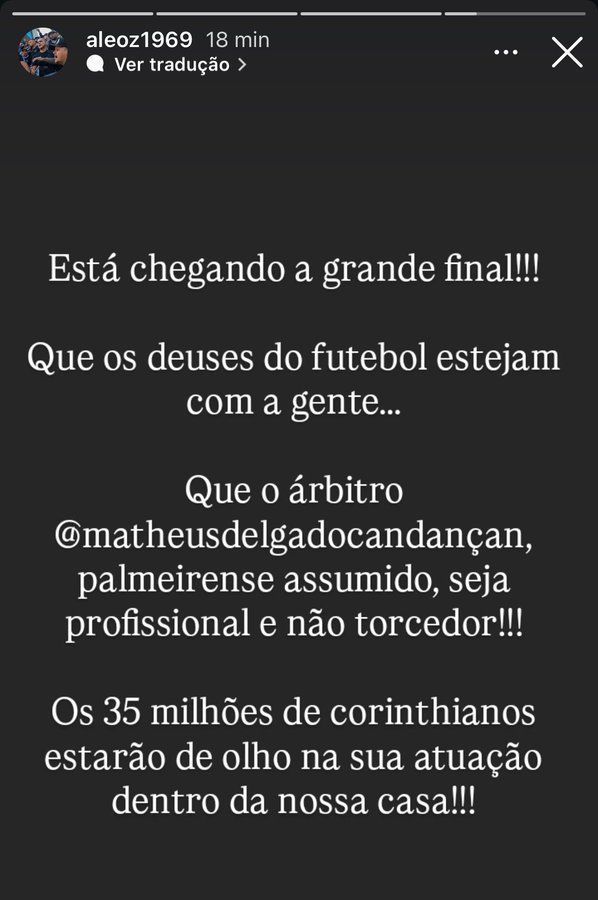 Presidente da Gaviões da Fiel mandou recado para árbitro da final do Paulistão • Reprodução/@Aleoz1969