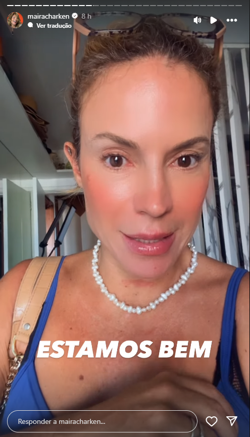 Maíra Charken ressaltou que está bem apesar do susto • Instagram/Maíra Charken