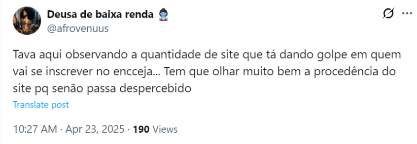Usuária relata nas redes sociais que golpistas criaram páginas falsas do Encceja • Reprodução